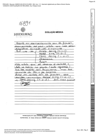 Num. 306 - Pág. 8Assinado eletronicamente. A Certificação Digital pertence a: FELIPE AUGUSTO PINTO MARIANI
https://pje.tjpr.jus.br/pje/Processo/ConsultaDocumento/listView.seam?nd=15101617222748200000000000303
Número do documento: 15101617222748200000000000303
Documentoassinadodigitalmente,conformeMPnº2.200-2/2001,Leinº11.419/2006,resoluçãodoProjudi,doTJPR/OE
Validaçãodesteemhttps://projudi.tjpr.jus.br/projudi/-Identificador:PJ8KRTHDX7W5A4AYH6TK
PROJUDI - Recurso: 5000012-83.2015.8.16.0000 - Ref. mov. 1.2 - Assinado digitalmente por Marco Antonio Santos
14/05/2019: DIGITALIZAÇÃO DO RECURSO. Arq: Petição Inicial
Página 45
 
