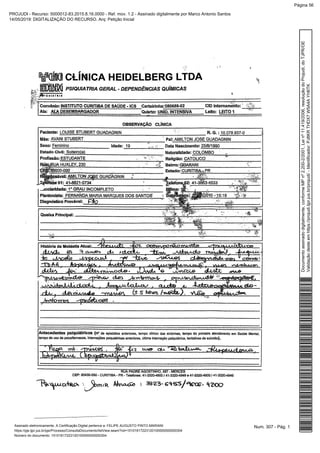 Num. 307 - Pág. 1Assinado eletronicamente. A Certificação Digital pertence a: FELIPE AUGUSTO PINTO MARIANI
https://pje.tjpr.jus.br/pje/Processo/ConsultaDocumento/listView.seam?nd=15101617223120100000000000304
Número do documento: 15101617223120100000000000304
Documentoassinadodigitalmente,conformeMPnº2.200-2/2001,Leinº11.419/2006,resoluçãodoProjudi,doTJPR/OE
Validaçãodesteemhttps://projudi.tjpr.jus.br/projudi/-Identificador:PJ8KRTHDX7W5A4AYH6TK
PROJUDI - Recurso: 5000012-83.2015.8.16.0000 - Ref. mov. 1.2 - Assinado digitalmente por Marco Antonio Santos
14/05/2019: DIGITALIZAÇÃO DO RECURSO. Arq: Petição Inicial
Página 56
 