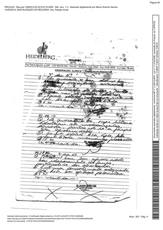 Num. 307 - Pág. 4Assinado eletronicamente. A Certificação Digital pertence a: FELIPE AUGUSTO PINTO MARIANI
https://pje.tjpr.jus.br/pje/Processo/ConsultaDocumento/listView.seam?nd=15101617223120100000000000304
Número do documento: 15101617223120100000000000304
Documentoassinadodigitalmente,conformeMPnº2.200-2/2001,Leinº11.419/2006,resoluçãodoProjudi,doTJPR/OE
Validaçãodesteemhttps://projudi.tjpr.jus.br/projudi/-Identificador:PJ8KRTHDX7W5A4AYH6TK
PROJUDI - Recurso: 5000012-83.2015.8.16.0000 - Ref. mov. 1.2 - Assinado digitalmente por Marco Antonio Santos
14/05/2019: DIGITALIZAÇÃO DO RECURSO. Arq: Petição Inicial
Página 59
 