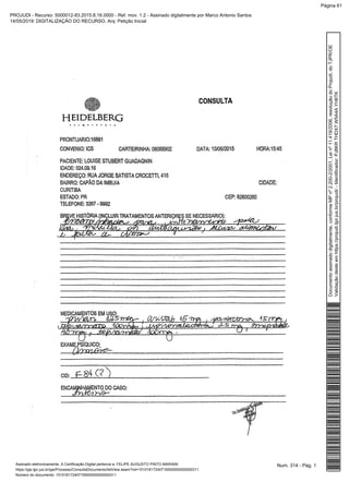 Num. 314 - Pág. 1Assinado eletronicamente. A Certificação Digital pertence a: FELIPE AUGUSTO PINTO MARIANI
https://pje.tjpr.jus.br/pje/Processo/ConsultaDocumento/listView.seam?nd=15101617240716500000000000311
Número do documento: 15101617240716500000000000311
Documentoassinadodigitalmente,conformeMPnº2.200-2/2001,Leinº11.419/2006,resoluçãodoProjudi,doTJPR/OE
Validaçãodesteemhttps://projudi.tjpr.jus.br/projudi/-Identificador:PJ8KRTHDX7W5A4AYH6TK
PROJUDI - Recurso: 5000012-83.2015.8.16.0000 - Ref. mov. 1.2 - Assinado digitalmente por Marco Antonio Santos
14/05/2019: DIGITALIZAÇÃO DO RECURSO. Arq: Petição Inicial
Página 61
 