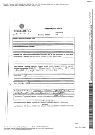 Num. 314 - Pág. 3Assinado eletronicamente. A Certificação Digital pertence a: FELIPE AUGUSTO PINTO MARIANI
https://pje.tjpr.jus.br/pje/Processo/ConsultaDocumento/listView.seam?nd=15101617240716500000000000311
Número do documento: 15101617240716500000000000311
Documentoassinadodigitalmente,conformeMPnº2.200-2/2001,Leinº11.419/2006,resoluçãodoProjudi,doTJPR/OE
Validaçãodesteemhttps://projudi.tjpr.jus.br/projudi/-Identificador:PJ8KRTHDX7W5A4AYH6TK
PROJUDI - Recurso: 5000012-83.2015.8.16.0000 - Ref. mov. 1.2 - Assinado digitalmente por Marco Antonio Santos
14/05/2019: DIGITALIZAÇÃO DO RECURSO. Arq: Petição Inicial
Página 63
 
