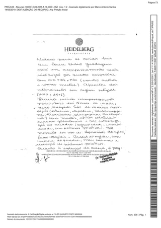 Num. 308 - Pág. 1Assinado eletronicamente. A Certificação Digital pertence a: FELIPE AUGUSTO PINTO MARIANI
https://pje.tjpr.jus.br/pje/Processo/ConsultaDocumento/listView.seam?nd=15101617224174400000000000305
Número do documento: 15101617224174400000000000305
Documentoassinadodigitalmente,conformeMPnº2.200-2/2001,Leinº11.419/2006,resoluçãodoProjudi,doTJPR/OE
Validaçãodesteemhttps://projudi.tjpr.jus.br/projudi/-Identificador:PJ8KRTHDX7W5A4AYH6TK
PROJUDI - Recurso: 5000012-83.2015.8.16.0000 - Ref. mov. 1.2 - Assinado digitalmente por Marco Antonio Santos
14/05/2019: DIGITALIZAÇÃO DO RECURSO. Arq: Petição Inicial
Página 73
 