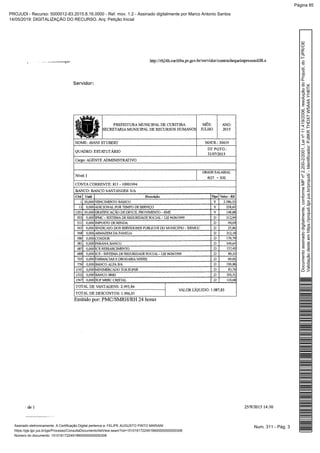 Num. 311 - Pág. 3Assinado eletronicamente. A Certificação Digital pertence a: FELIPE AUGUSTO PINTO MARIANI
https://pje.tjpr.jus.br/pje/Processo/ConsultaDocumento/listView.seam?nd=15101617224919900000000000308
Número do documento: 15101617224919900000000000308
Documentoassinadodigitalmente,conformeMPnº2.200-2/2001,Leinº11.419/2006,resoluçãodoProjudi,doTJPR/OE
Validaçãodesteemhttps://projudi.tjpr.jus.br/projudi/-Identificador:PJ8KRTHDX7W5A4AYH6TK
PROJUDI - Recurso: 5000012-83.2015.8.16.0000 - Ref. mov. 1.2 - Assinado digitalmente por Marco Antonio Santos
14/05/2019: DIGITALIZAÇÃO DO RECURSO. Arq: Petição Inicial
Página 85
 