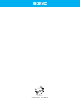RECURSOS




Justiniano Mota | Paulo Barbosa
 