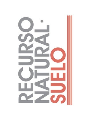 REcURSO
NATURAL·
SUELO
 