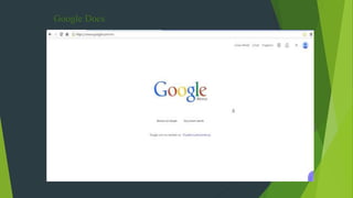 Google Docs
 