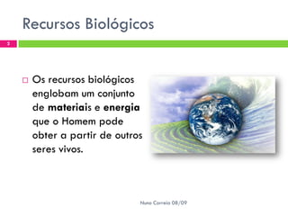 Recursos BiolóGicos