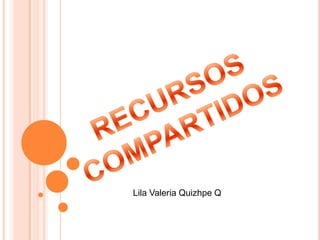 Lila Valeria Quizhpe Q

 