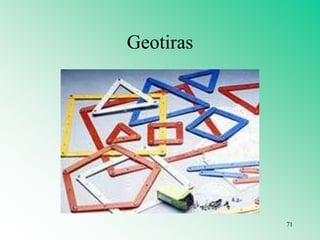 Geotiras
71
 
