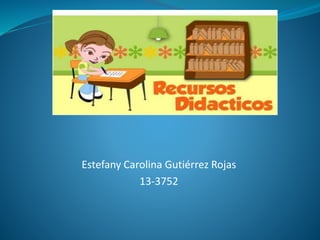 Estefany Carolina Gutiérrez Rojas
13-3752
 
