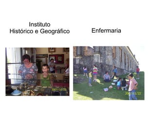 Instituto  Histórico e Geográfico Enfermaria 