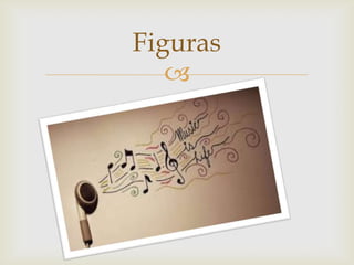 Figuras


 
