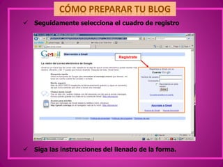  Seguidamente selecciona el cuadro de registro
Regístrate
 Siga las instrucciones del llenado de la forma.
 
