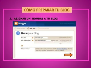 2. ASIGNAR UN NOMBRE A TU BLOG
 