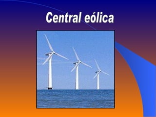 Central eólica 