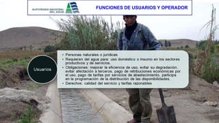 FUNCIONES DE USUARIOS Y OPERADOR
 