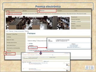 Premsa electrònica
3
2
1
 