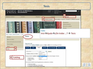 Tesis
Catàleg
ruta:
IniciAjuda¿On trobe ...?  Tesis
1
3
4
2
 