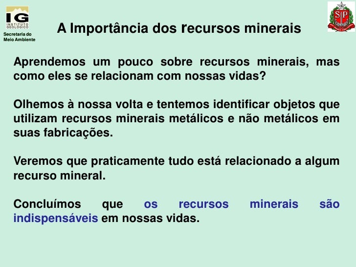 Explique A Importância Dos Recursos Minerais Para A Humanidade