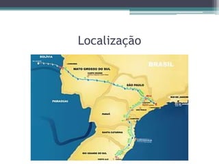 Localização
 
