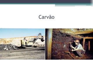 Carvão
 