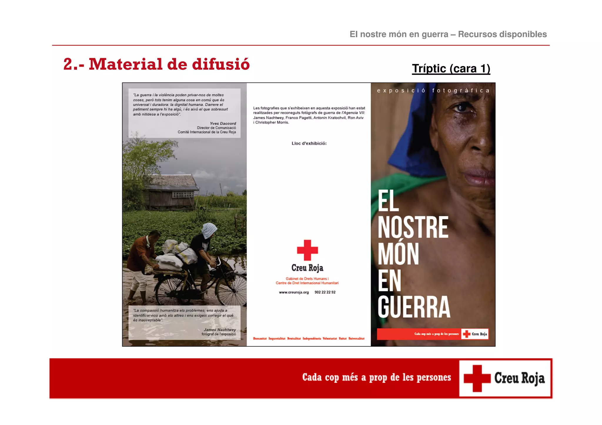 El nostre món en guerra – Recursos disponibles 
2.-Material de difusió Tríptic (cara 1) 
 
