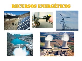 Recursos Energéticos