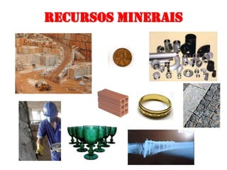 Recursos minerais