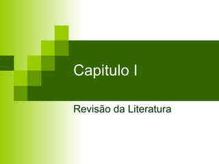 Capitulo I Revisão da Literatura 