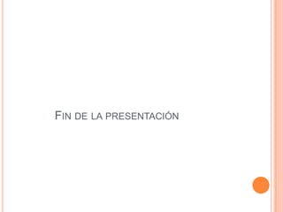 Fin de la presentación