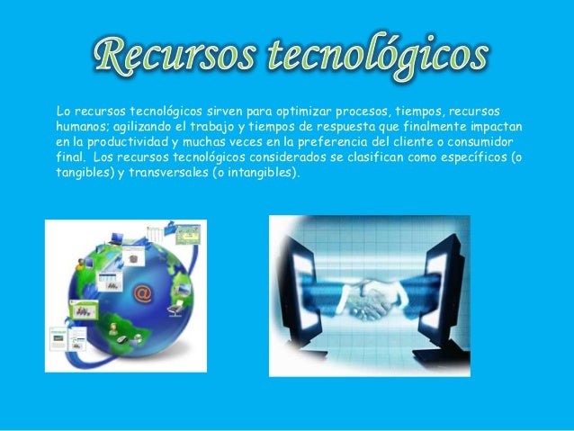 recursos tecnológicos