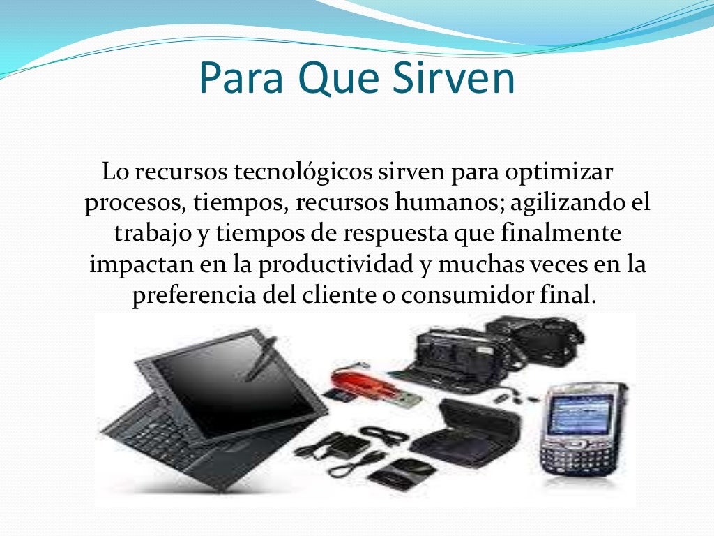Recursos tecnologicos