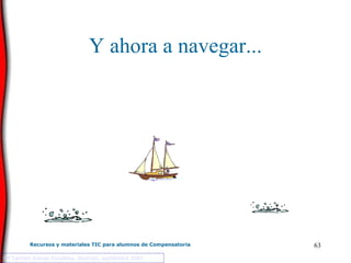 Y ahora a navegar... Mª Carmen Arenas Fonollosa. Alcorcón, septiembre 2007.  