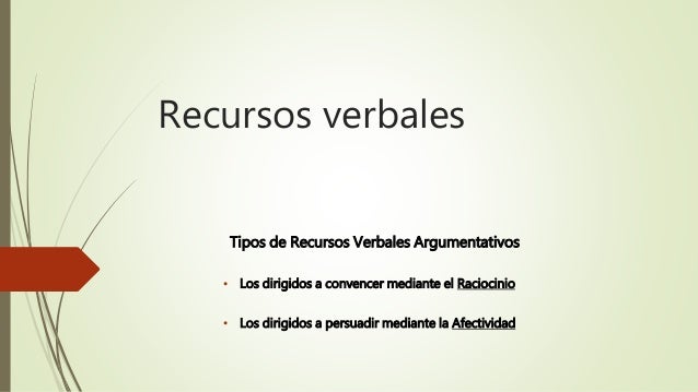 Recursos Verbales Argumentativos