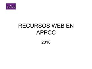 RECURSOS WEB EN APPCC 2010 