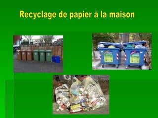 Recyclage de papier à la maison 