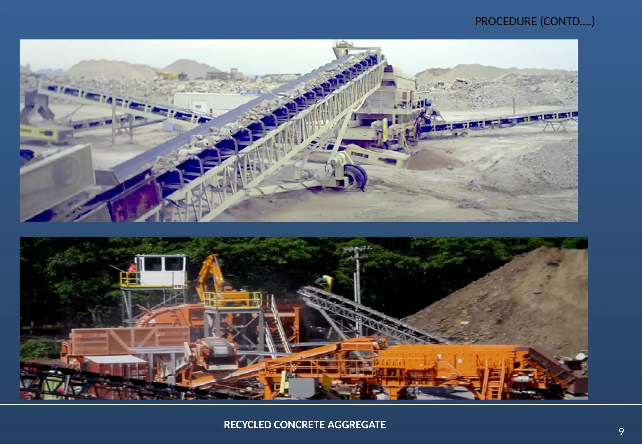 9
RECYCLED CONCRETE AGGREGATE
PROCEDURE (CONTD….)
 