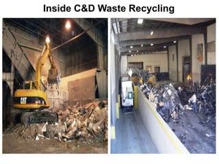 Inside C&D Waste Recycling
 