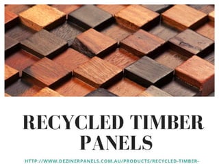 Recycled Timber Panels