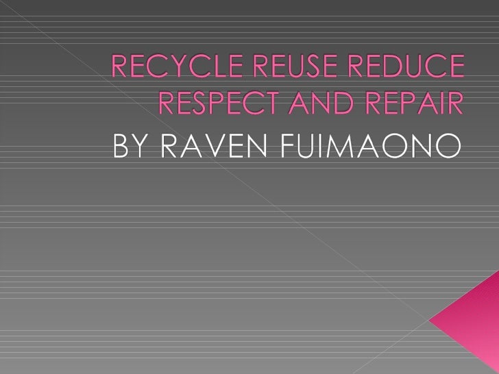 Reuse Repair Refuse Reduce Recycle Churchfields UK Repair And Reuse
