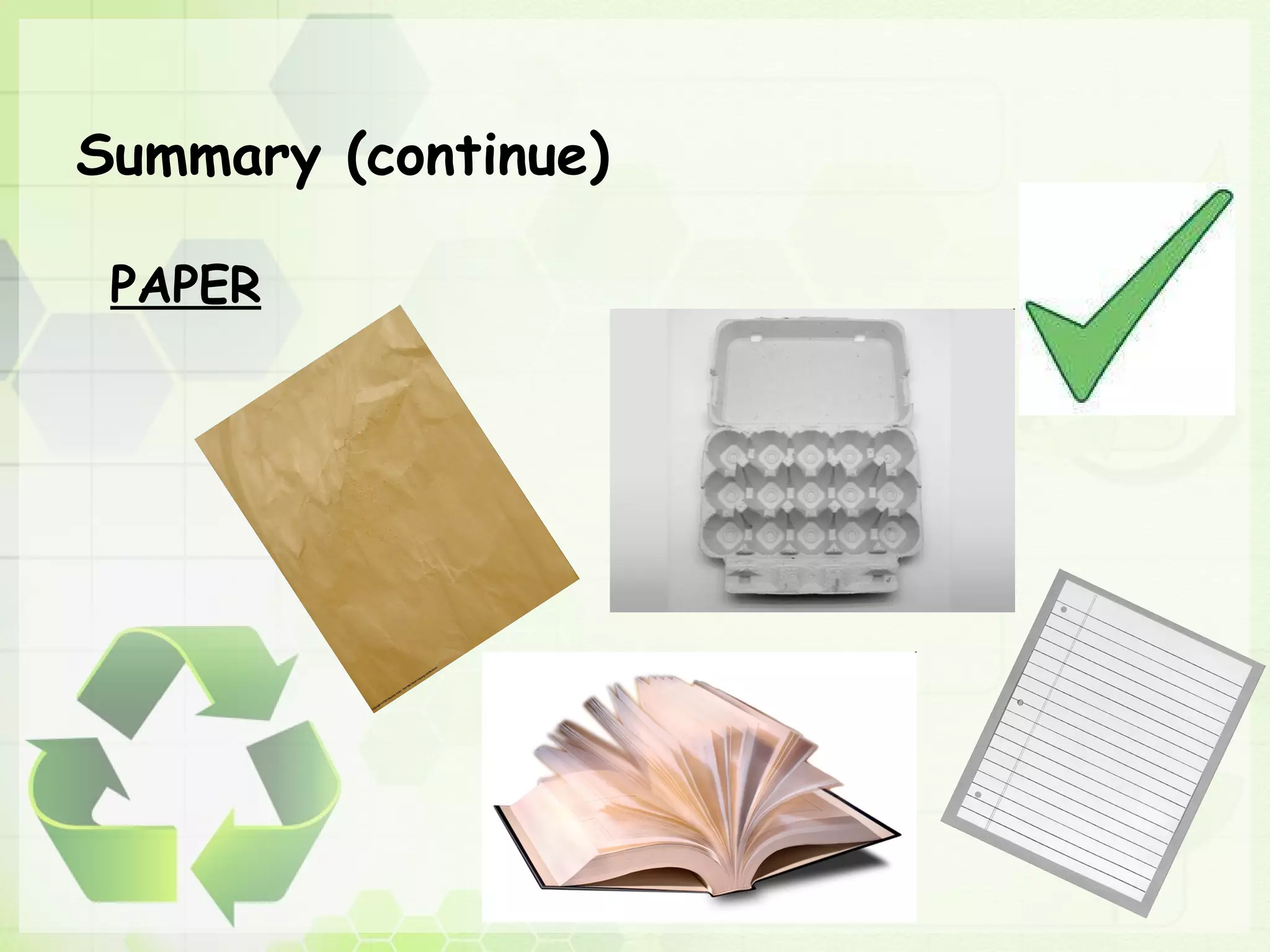 Summary (continue) PAPER 
