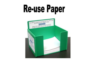 Re-use Paper 
