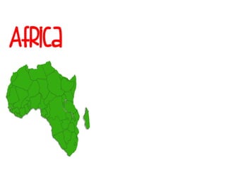Africa
 