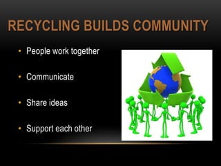 Recycling conserve environment | PPTX