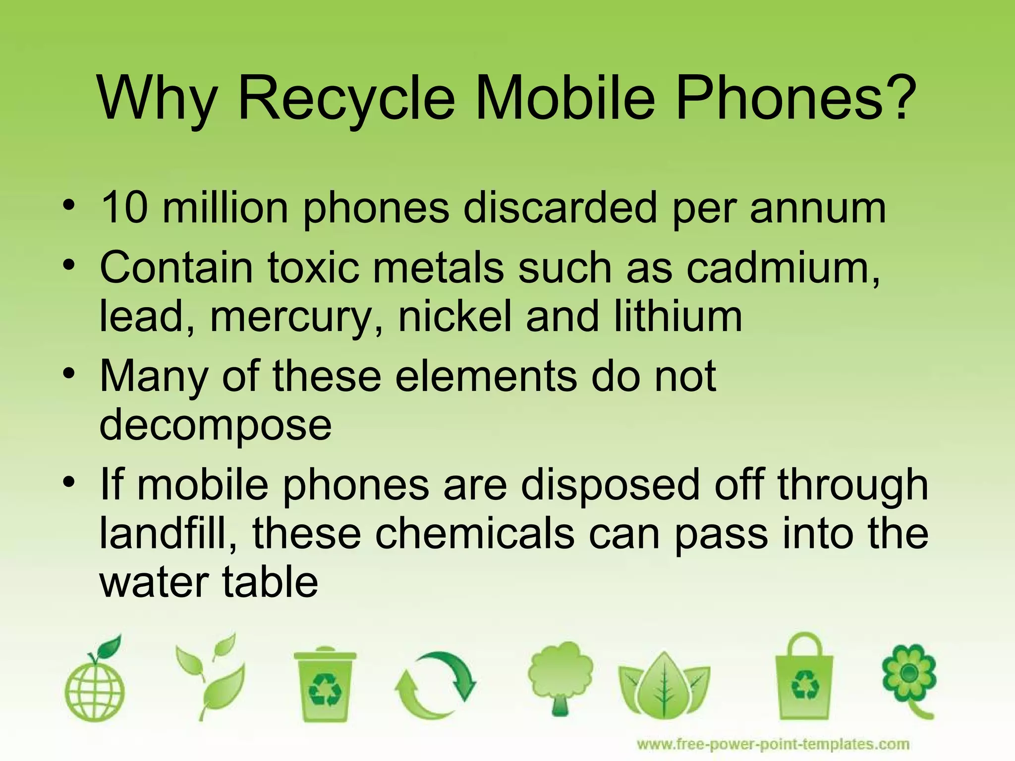 Disadvantages Of Recycling Mobile Phones Recycling mobile phones | PPT