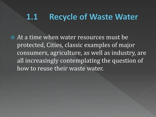 Recycling of waste water & Solid Waste
