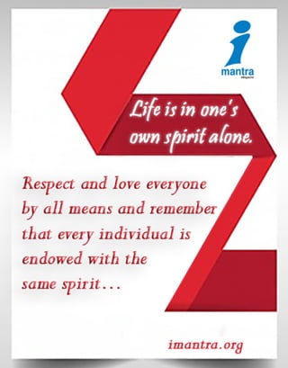 Life is in one’s own spirit alone.	