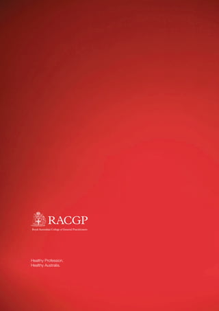 Healthy Profession.
Healthy Australia.
 