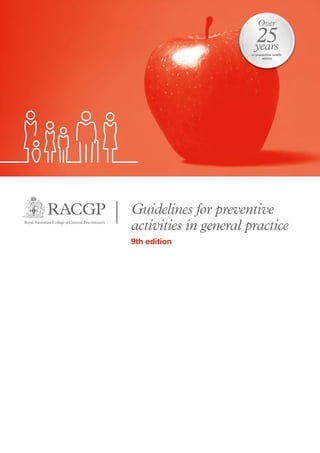 Guidelines for preventive
activities in general practice
9th edition
 