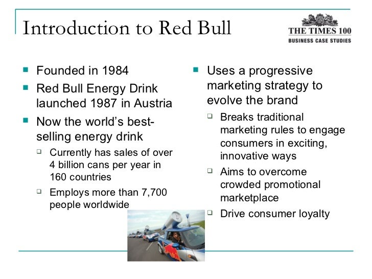 introduction to marketing red bull The energy drinks industry by amy this beverage is owned by the austrian company red bull gmbh, whose introduction of the drink in 1987 in its home country marked the beginning of the global energy drink industry buzz marketing. introduction to marketing red bull The energy drinks industry by amy this beverage is owned by the austrian company red bull gmbh, whose introduction of the drink in 1987 in its home country marked the beginning of the global energy drink industry buzz marketing.